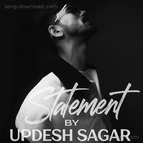 Statement Updesh Sagar MP3 Download